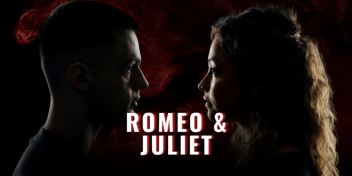 Romeo & Juliet